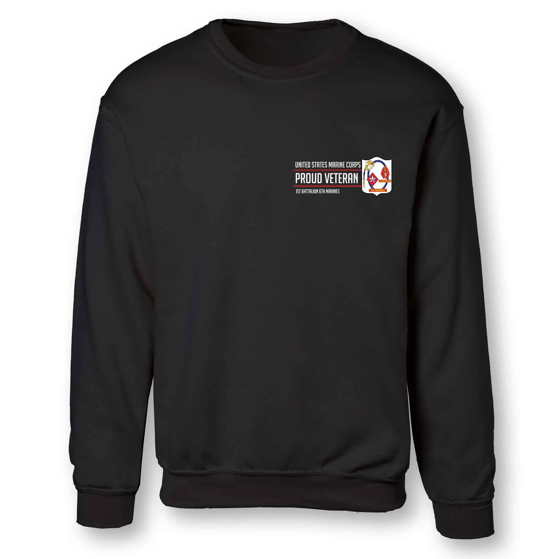 1st Battalion 6th Marines Proud Veteran Sweatshirt